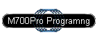 M700Pro Programng