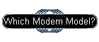 Which Modem Model?